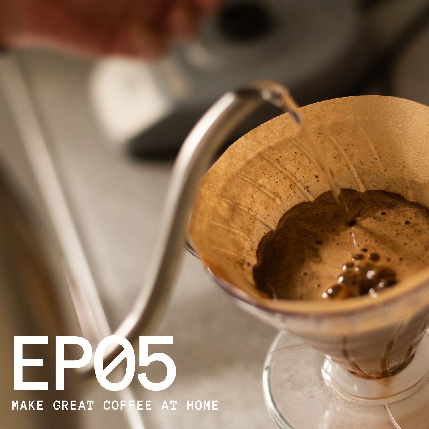 Episode 5 - Make Great Coffee at Home